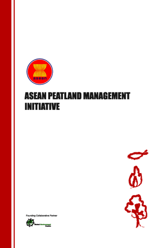 The ASEAN Peatland Management Initiative (APMI)